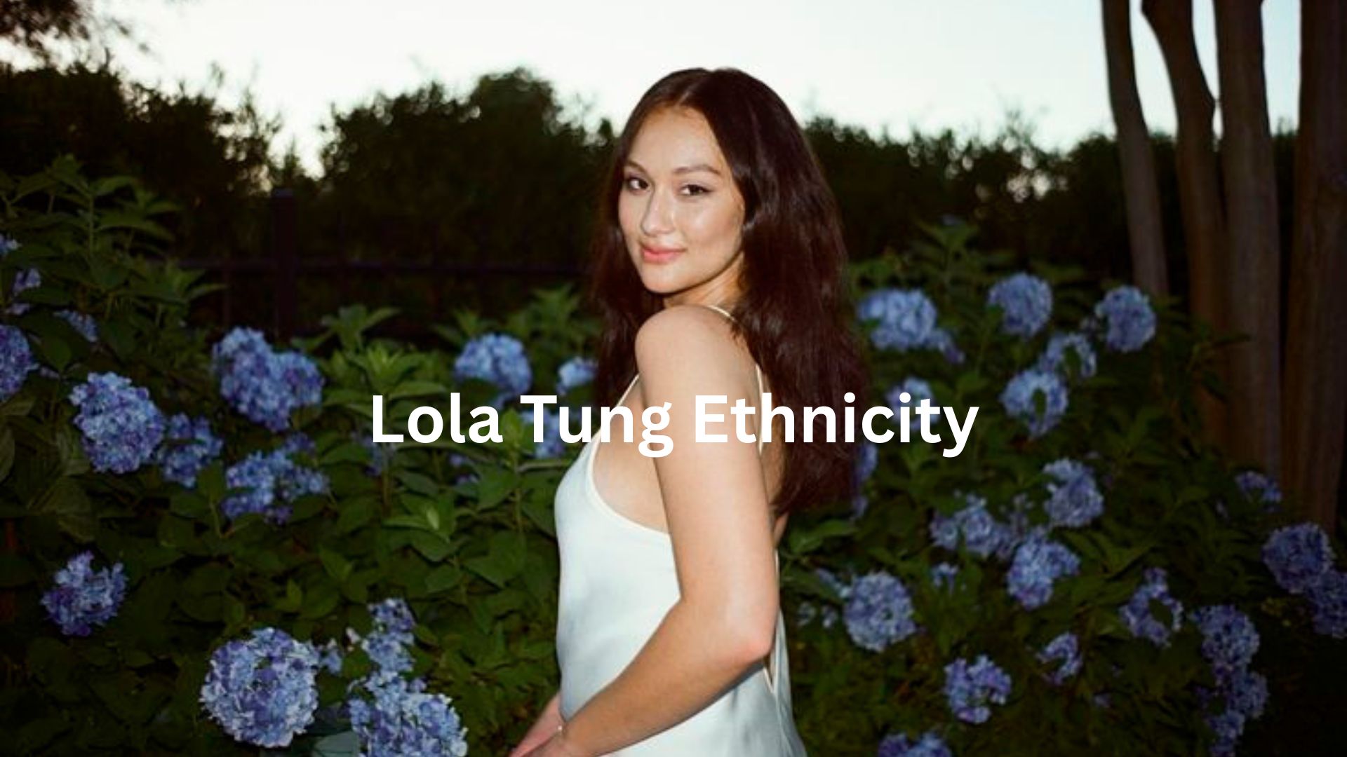 lola tung ethnicity lola tung ethnicity